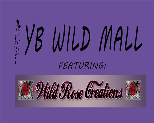 YB Wild Mall ft WildRose Creations