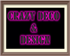 CRAZY DECO AND DESIGN